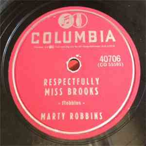 Marty Robbins - Respectfully Miss Brooks / You Don't Owe Me A Thing