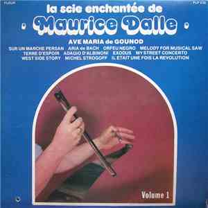 Maurice Dalle - La Scie Enchantée - Volume 1