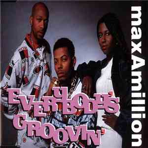 Max-A-Million - Everybody's Groovin'