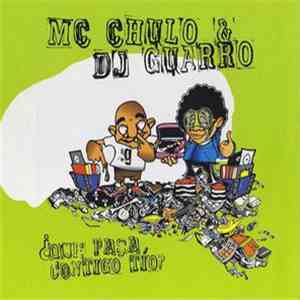 Mc Chulo & Dj Guarro - ¿Que Pasa Contigo Tío?