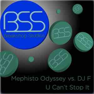 Mephisto Odyssey vs. DJ F  - U Can't Stop It