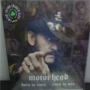 Motörhead - Born To Loose - Lived To Win