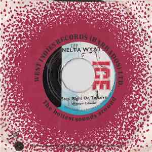 Nelta Wyatt - Step Right On To Love
