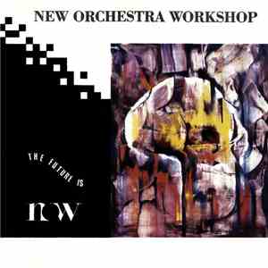 New Orchestra Workshop - The Future Is N.O.W.
