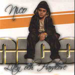 Nico  - Liten Och Hardcore