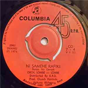 Orchestre Lombe-Lombe - Ni Samehe Rafiki / Rosa Huridhiki