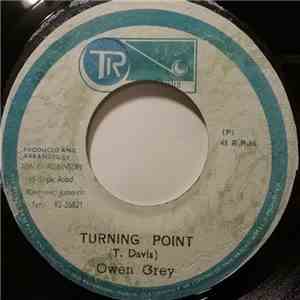 Owen Grey / The Groove Master - Turning Point / Big Wheel
