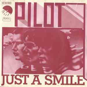 Pilot - Just A Smile