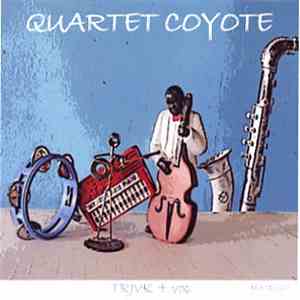 Quartet Coyote - TRJVK + Voc