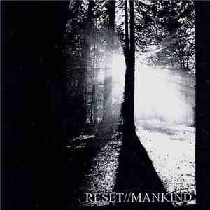 Reset//Mankind - Reset//Mankind