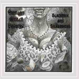 Richard Jessee Project - Blackjack and Silverbacks