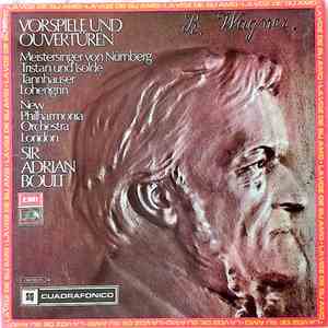 Richard Wagner, Sir Adrian Boult, New Philharmonia Orchestra - Sir Adrian C ...