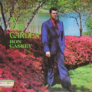 Ron Caskey - In The Garden