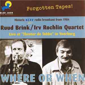 Ruud Brink, Irvin Rochlin - Where Or When