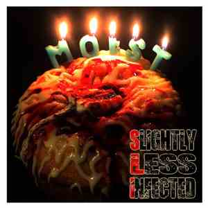 Slightly Less Infected - Moist