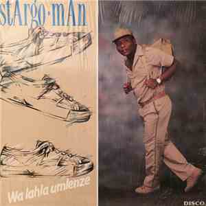 Stargo-Man - Wa lahla Umlenze
