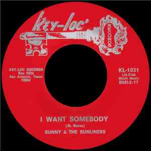 Sunny & The Sunliners - I Want Somebody
