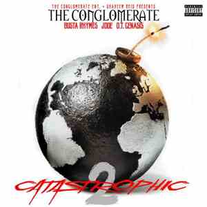 The Conglomerate - Catastrophic 2