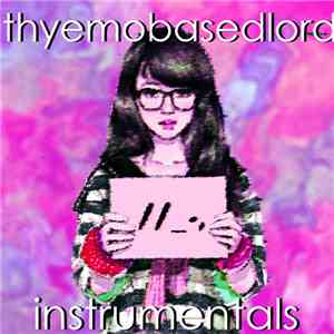 Thyemobasedlord - Instrumentals
