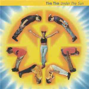 Tim Tim - Under The Sun
