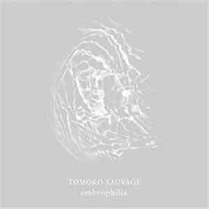 Tomoko Sauvage - Ombrophilia