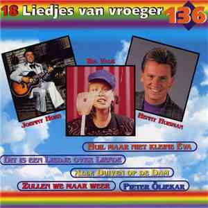 Various - 18 Liedjes Van Vroeger