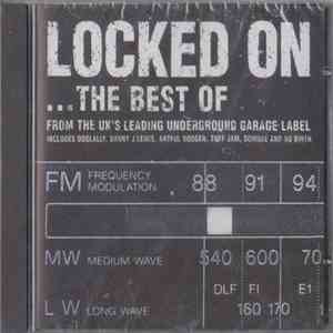 Various - Locked On...The Best Of