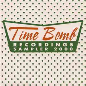Various - Time Bomb Recordings Sampler 2000