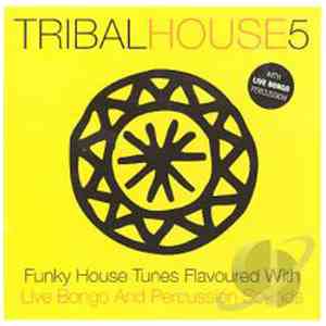 Various - Tribal House 5