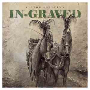 Victor Griffin's In-Graved - Victor Griffin's In-Graved