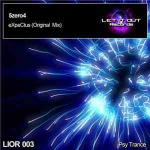 5ZERO4 - EXpeCtus (Original Mix)