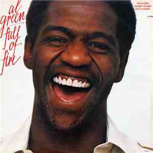Al Green - Full Of Fire