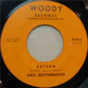 Axis Brotherhood - Return / Signed D.C.