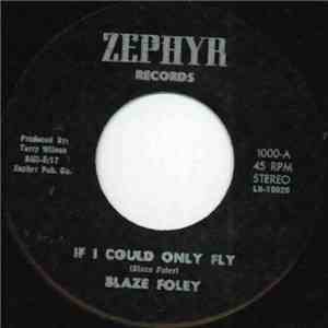 Blaze Foley - If I Could Only Fly