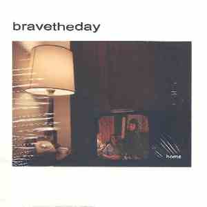 Bravetheday - Home