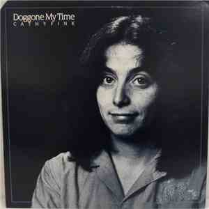 Cathy Fink - Doggone My Time
