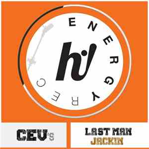 CEV's - Last Man Jackin