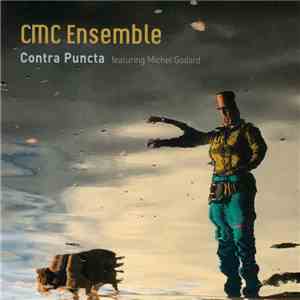 CMC Ensemble Featuring Michel Godard - Contra Puncta