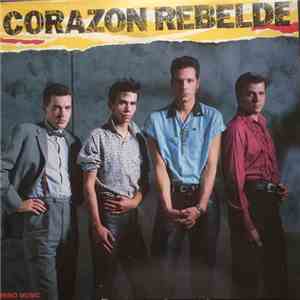 Corazon Rebelde - Corazon Rebelde