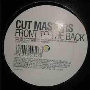 Cut Masters - Front To The Back