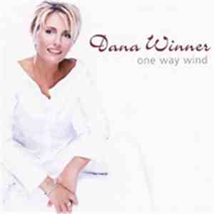 Dana Winner - One Way Wind