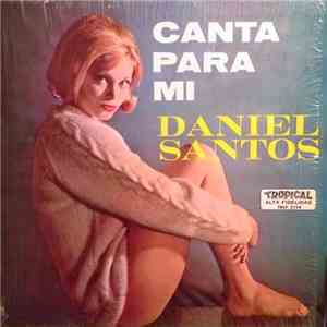 Daniel Santos - Canta Para Mi