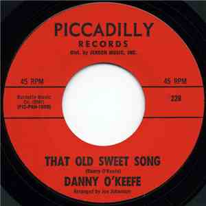 Danny O'Keefe - That Old Sweet Song / Don't Wake Me In The Morning