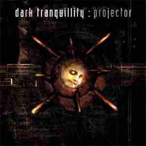 Dark Tranquillity - Projector