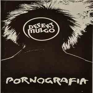 Defekt Muzgó - Pornografia