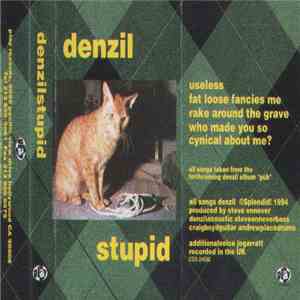 Denzil - Stupid