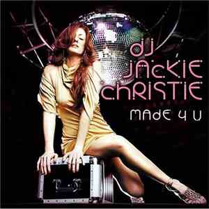 DJ Jackie Christie - Made 4 U
