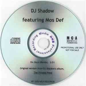 DJ Shadow Featuring Mos Def - Six Days (Remix)