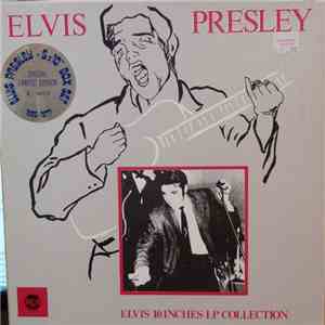 Elvis Presley - Elvis Presley: Elvis 10 Inches LP Collection