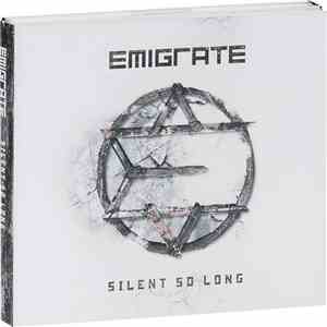 Emigrate - Silent So Long
